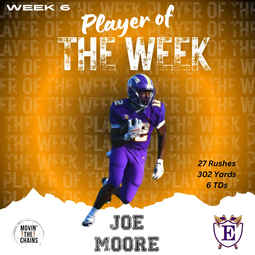 Movin' The Chains Week 6 Player of the Week: Joe Moore, Emerald. 27 rushes 302 yards 6 TDs.